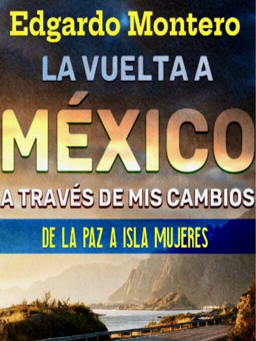 Cover image for La Vuelta a México a través de mis cambios
